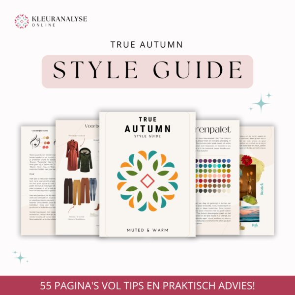 True Autumn style guide met een compleet kleurenpalet, outfitcombinaties en accessoires voor een warme en natuurlijke look.