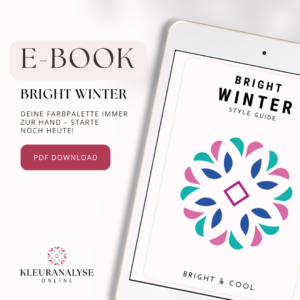 Bright Winter Style Guide E-Book. Erfahre, welche leuchtenden und kühlen Farben dir am besten stehen. Inklusive Stilberatung und Make-up-Tipps. Als PDF herunterladen.   
