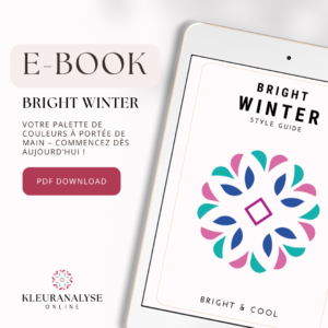 E-book guide de style Bright Winter. Découvre quelles couleurs vives et froides te mettent le plus en valeur. Inclus : conseils de style et astuces maquillage. Téléchargement en PDF.   